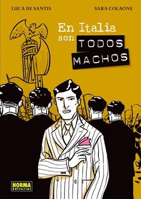 EN ITALIA SON TODOS MACHOS | 9788467906783 | DE SANTIS, LUCA/COLAONE, SARA | Libreria Geli - Librería Online de Girona - Comprar libros en catalán y castellano