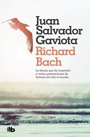 JUAN SALVADOR GAVIOTA | 9788490707432 | BACH, RICHARD | Llibreria Geli - Llibreria Online de Girona - Comprar llibres en català i castellà