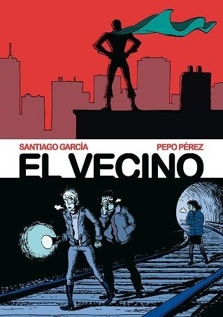 EL VECINO 1 Y 2 | 9788492769285 | GARCÍA, SANTIAGO/PÉREZ, PEPO | Llibreria Geli - Llibreria Online de Girona - Comprar llibres en català i castellà