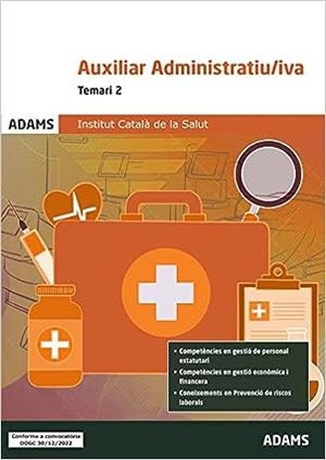 AUXILIAR ADMINISTRATIU/IVA INSTITUT CATALA DE LA SALUT(TEMARI-2.EDICIÓ 2023) | 9788411165242 | Libreria Geli - Librería Online de Girona - Comprar libros en catalán y castellano