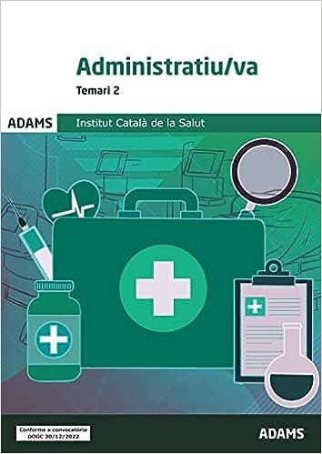 ADMINISTRATIU-VA INSTITUT CATALA DE LA SALUT(TEMARI-2.EDICIÓ 2023) | 9788411165297 | Llibreria Geli - Llibreria Online de Girona - Comprar llibres en català i castellà