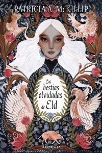 LAS BESTIAS OLVIDADAS DE ELD | 9788412319613 | MCKILLIP, PATRICIA A. | Llibreria Geli - Llibreria Online de Girona - Comprar llibres en català i castellà