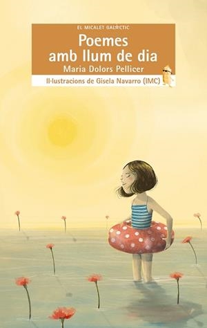 POEMES AMB LLUM DE DIA | 9788413584546 | PELLICER, MARIA DOLORS | Libreria Geli - Librería Online de Girona - Comprar libros en catalán y castellano