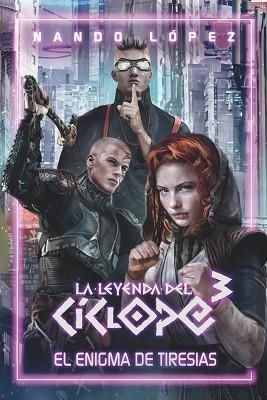 LA LEYENDA DEL CICLOPE-3.EL ENIGMA DE TIRESIAS | 9788413921174 | LÓPEZ, NANDO | Libreria Geli - Librería Online de Girona - Comprar libros en catalán y castellano