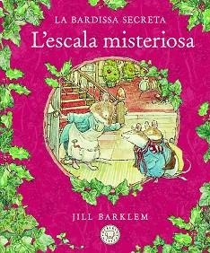 LA BARDISSA SECRETA.L'ESCALA MISTERIOSA. | 9788418733413 | BARKLEM,JILL | Libreria Geli - Librería Online de Girona - Comprar libros en catalán y castellano
