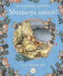 LA BARDISSA SECRETA.MUNTANYA AMUNT! | 9788418733635 | BARKLEM,JILL | Libreria Geli - Librería Online de Girona - Comprar libros en catalán y castellano