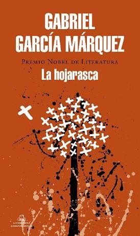 LA HOJARASCA | 9788439742074 | GARCÍA MÁRQUEZ,GABRIEL | Libreria Geli - Librería Online de Girona - Comprar libros en catalán y castellano