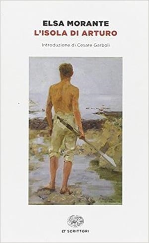 L'ISOLA DI ARTURO | 9788806222642 | MORANTE,ELSA | Llibreria Geli - Llibreria Online de Girona - Comprar llibres en català i castellà