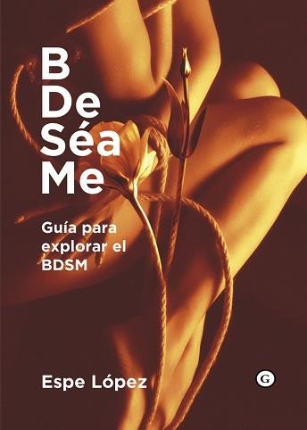 BDESÉAME | 9788419728234 | LOPEZ,ESPE | Llibreria Geli - Llibreria Online de Girona - Comprar llibres en català i castellà