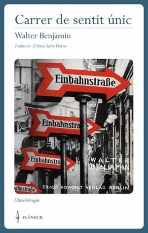 CARRER DE SENTIT ÚNIC | 9788409470969 | BENJAMIN,WALTER | Libreria Geli - Librería Online de Girona - Comprar libros en catalán y castellano