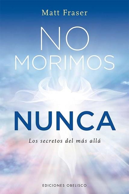 NO MORIMOS NUNCA | 9788411720519 | FRASER,MATT | Libreria Geli - Librería Online de Girona - Comprar libros en catalán y castellano