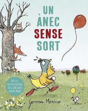 UN ÀNEC SENSE SORT | 9788491456605 | MERINO,GEMMA | Llibreria Geli - Llibreria Online de Girona - Comprar llibres en català i castellà