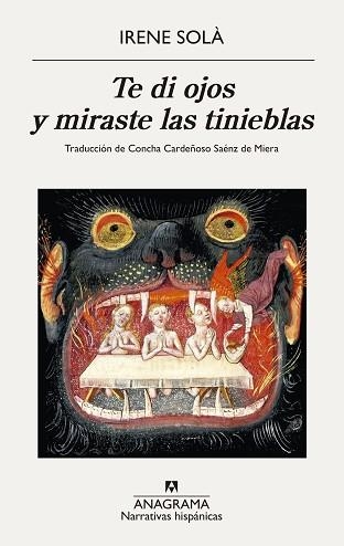 TE DI OJOS Y MIRASTE LAS TINIEBLAS | 9788433906281 | SOLÀ SAEZ,IRENE | Libreria Geli - Librería Online de Girona - Comprar libros en catalán y castellano