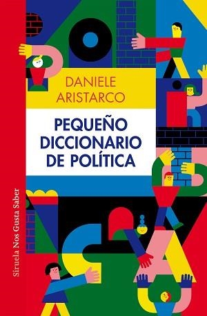 PEQUEÑO DICCIONARIO DE POLÍTICA | 9788419553232 | ARISTARCO,DANIELE | Libreria Geli - Librería Online de Girona - Comprar libros en catalán y castellano