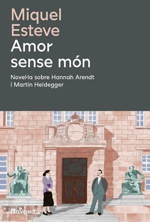 AMOR SENSE MÓN | 9788419552488 | MIQUEL,ESTEVE | Libreria Geli - Librería Online de Girona - Comprar libros en catalán y castellano