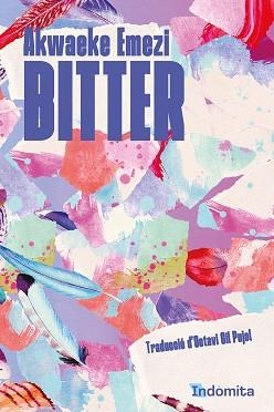 BITTER | 9788419206534 | EMEZI,AKWAEKE | Libreria Geli - Librería Online de Girona - Comprar libros en catalán y castellano