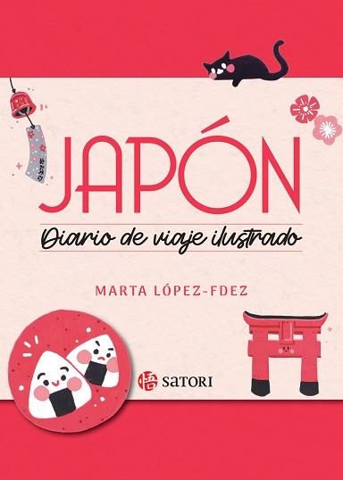 JAPÓN,DIARIO DE UN VIAJE ILUSTRADO | 9788419035561 | LOPEZ FERNÁNDEZ,MARTA | Libreria Geli - Librería Online de Girona - Comprar libros en catalán y castellano