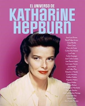 EL UNIVERSO DE KATHARINE HEPBURN | 9788418181658 | Llibreria Geli - Llibreria Online de Girona - Comprar llibres en català i castellà
