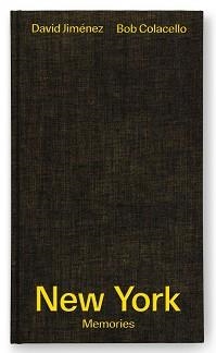 NEW YORK MEMORIES | 9788412279290 | COLACELLO/JIMENEZ | Libreria Geli - Librería Online de Girona - Comprar libros en catalán y castellano