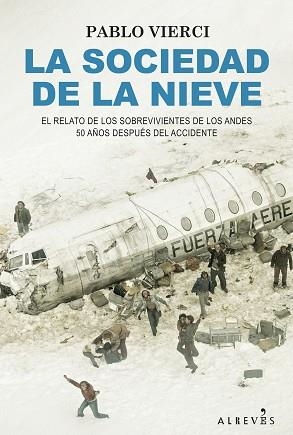 LA SOCIEDAD DE LA NIEVE | 9788418584732 | VIERCI,PABLO | Libreria Geli - Librería Online de Girona - Comprar libros en catalán y castellano