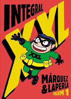 INTEGRAL XXL (VOLUM 1) | 9788412722789 | MÁRQUEZ I TAÑÁ, EDUARD | Libreria Geli - Librería Online de Girona - Comprar libros en catalán y castellano