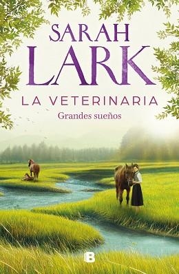 LA VETERINARIA.GRANDES SUEÑOS | 9788466674812 | LARK,SARAH | Libreria Geli - Librería Online de Girona - Comprar libros en catalán y castellano