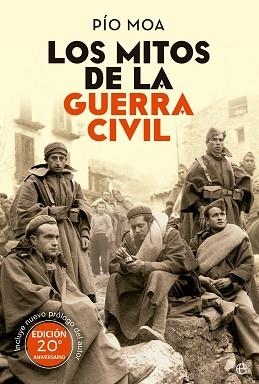 LOS MITOS DE LA GUERRA CIVIL | 9788413844671 | MOA,PÍO | Libreria Geli - Librería Online de Girona - Comprar libros en catalán y castellano