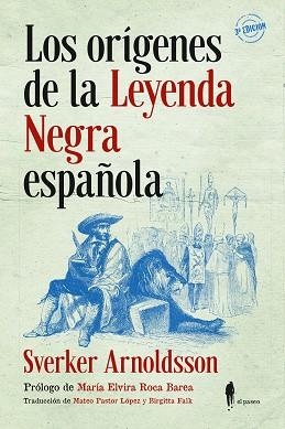 LOS ORÍGENES DE LA LEYENDA NEGRA ESPAÑOLA | 9788494740473 | ARNOLDSSON,SVERKER | Libreria Geli - Librería Online de Girona - Comprar libros en catalán y castellano
