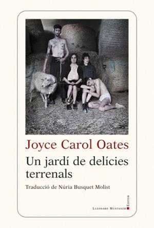 UN JARDÍ DE DELÍCIES TERRENALS | 9788419630322 | OATES,JOYCE CAROL | Llibreria Geli - Llibreria Online de Girona - Comprar llibres en català i castellà