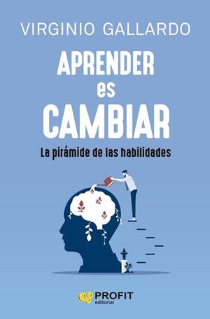 APRENDER ES CAMBIAR | 9788419841155 | GALLARDO YEBRA,VIRGINI | Libreria Geli - Librería Online de Girona - Comprar libros en catalán y castellano
