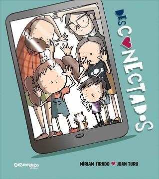 DESCONECTADOS (ÁLBUM ILUSTRADO) | 9788417766832 | TIRADO,MÍRIAM | Libreria Geli - Librería Online de Girona - Comprar libros en catalán y castellano