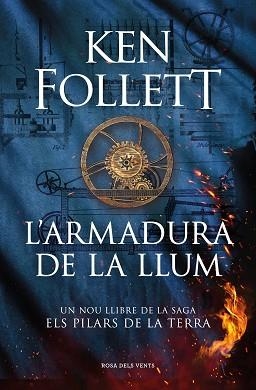 L'ARMADURA DE LA LLUM (SAGA ELS PILARS DE LA TERRA) | 9788419259547 | FOLLETT,KEN | Libreria Geli - Librería Online de Girona - Comprar libros en catalán y castellano