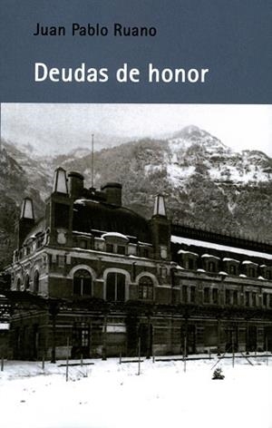 DEUDAS DE HONOR | 9788477745099 | RUANO,JUAN PABLO | Libreria Geli - Librería Online de Girona - Comprar libros en catalán y castellano