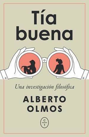 TÍA BUENA.UNA INVESTIGACIÓN FILOSÓFICA | 9788412709025 | OLMOS,ALBERTO | Llibreria Geli - Llibreria Online de Girona - Comprar llibres en català i castellà