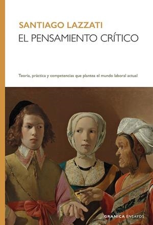 EL PENSAMIENTO CRÍTICO | 9789878935522 | LAZZATI, SANTIAGO | Llibreria Geli - Llibreria Online de Girona - Comprar llibres en català i castellà