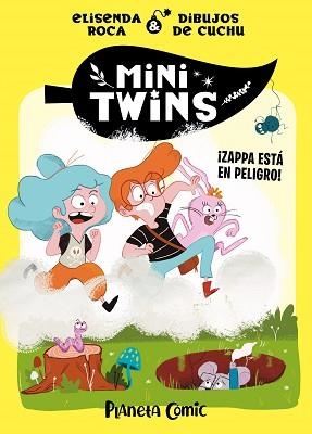 MINITWINS Nº 02 ¡ZAPPA ESTÁ EN PELIGRO! | 9788411408417 | ROCA PALET,ELISENDA | Libreria Geli - Librería Online de Girona - Comprar libros en catalán y castellano