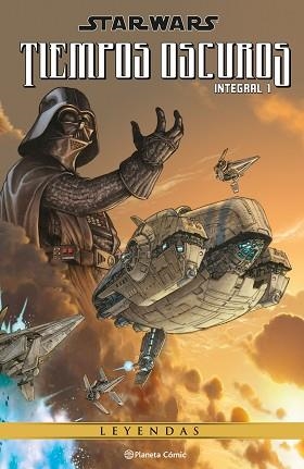 STAR WARS TIEMPOS OSCUROS (LEYENDAS) Nº 01 | 9788411404075 | Llibreria Geli - Llibreria Online de Girona - Comprar llibres en català i castellà
