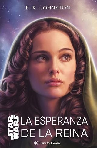 STAR WARS.LA ESPERANZA DE LA REINA (NOVELA) | 9788411403795 | JOHNSTON,E. K. | Llibreria Geli - Llibreria Online de Girona - Comprar llibres en català i castellà