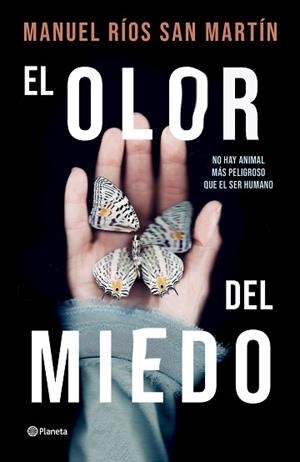 EL OLOR DEL MIEDO | 9788408276593 | RÍOS SAN MARTÍN,MANUEL | Llibreria Geli - Llibreria Online de Girona - Comprar llibres en català i castellà