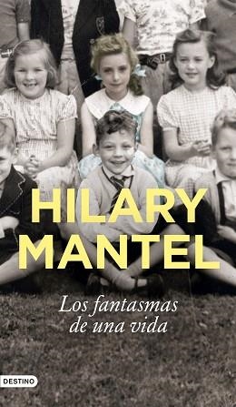 LOS FANTASMAS DE UNA VIDA | 9788423363896 | MANTEL,HILARY | Libreria Geli - Librería Online de Girona - Comprar libros en catalán y castellano