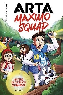 ARTA MÁXIMO SQUAD-2.MISTERIO EN EL MALDITO CAMPAMENTO | 9788419501929 | GAME,ARTA/MÁXIMO SQUAD | Libreria Geli - Librería Online de Girona - Comprar libros en catalán y castellano