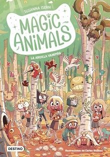 MAGIC ANIMALS-3.LA ARDILLA VAMPIRA | 9788408275350 | ISERN, SUSANNA/DALMAU, CARLES | Libreria Geli - Librería Online de Girona - Comprar libros en catalán y castellano
