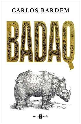 BADAQ | 9788401030567 | BARDEM,CARLOS | Libreria Geli - Librería Online de Girona - Comprar libros en catalán y castellano