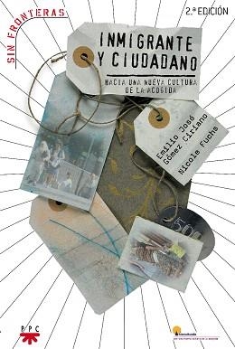 INMIGRANTE Y CIUDADANO,HACIA UNA CULTURA DE LA ACOGIDA | 9788428819770 | GOMEZ CIRIANO,EMILIO/FUCHS,NICOLE | Llibreria Geli - Llibreria Online de Girona - Comprar llibres en català i castellà