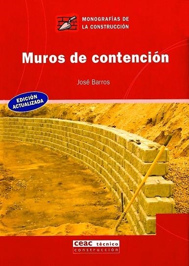 MUROS DE CONTENCION | 9788432912870 | BARROS,JOSE | Llibreria Geli - Llibreria Online de Girona - Comprar llibres en català i castellà