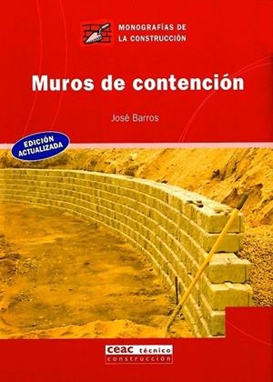 MUROS DE CONTENCION | 9788432912870 | BARROS,JOSE | Llibreria Geli - Llibreria Online de Girona - Comprar llibres en català i castellà
