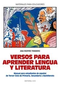 VERSOS PARA APRENDER LENGUA Y LITERATURA : MANUAL PARA ESTUD | 9788483169278 | RIOFRIO TENDERO,ANA | Libreria Geli - Librería Online de Girona - Comprar libros en catalán y castellano