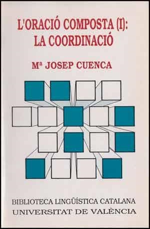 L'ORACIO COMPOSTA. (VOL.1) | 9788437004259 | CUENCA,MARIA JOSEP | Libreria Geli - Librería Online de Girona - Comprar libros en catalán y castellano