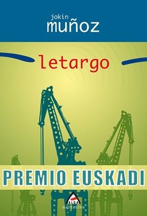 LETARGO | 9788496310469 | MUÑOZ,JOKIN | Libreria Geli - Librería Online de Girona - Comprar libros en catalán y castellano