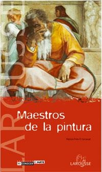 MAESTROS DE LA PINTURA | 9788483325971 | CARRASSAT,P.F. | Llibreria Geli - Llibreria Online de Girona - Comprar llibres en català i castellà